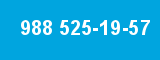 988 525-19-57 988 525-19-57